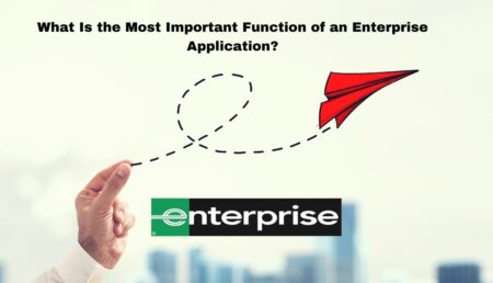 What Is the Most Important Function of an Enterprise Application?